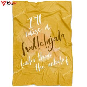 Ill Raise A Hallelujah Louder Than Religious Easter Gifts Jesus Blanket 1