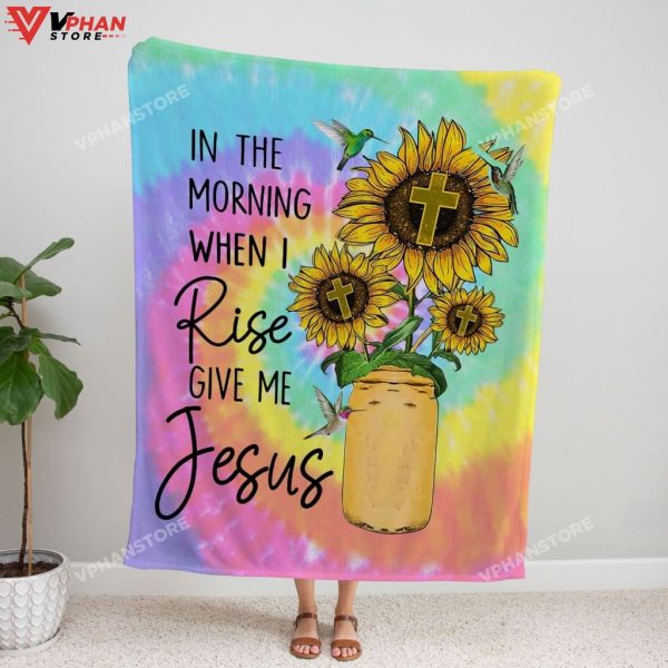 In The Morning When I Rise Give Me Jesus Christians Gift Bible Verse Blanket