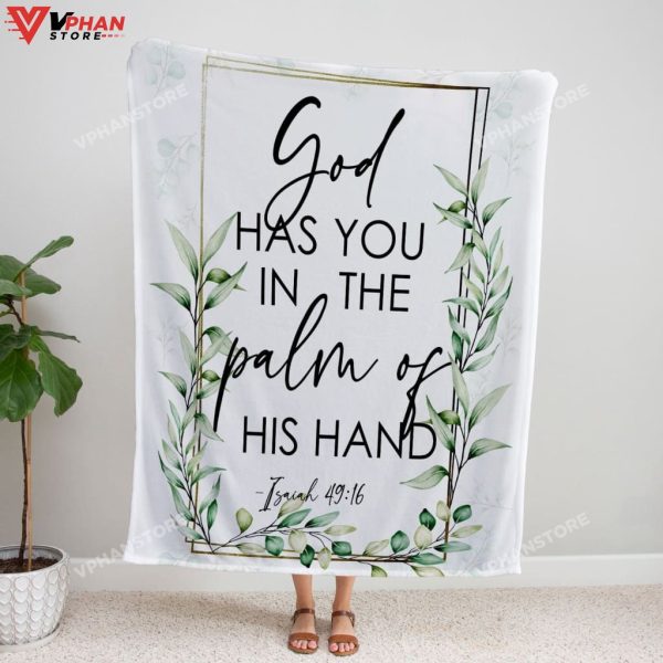 Isaiah 4916 God Has You In The Palm Religious Gift Ideas Christian Blanket