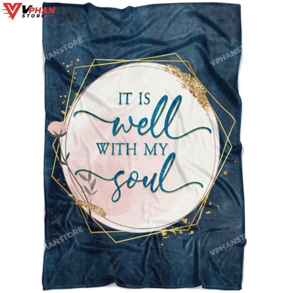 It Is Well With My Soul Christian Hymn Religious Gift Ideas Christian Blanket