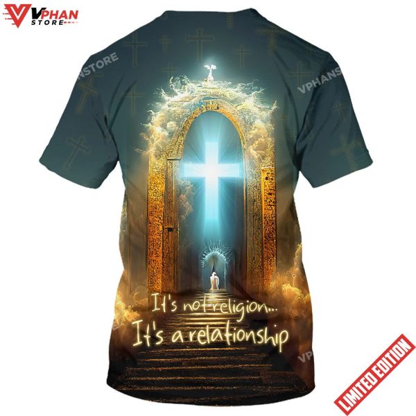 Its Not Religion Its A Relationship Jesus Cross 3d All Over Print Shirt