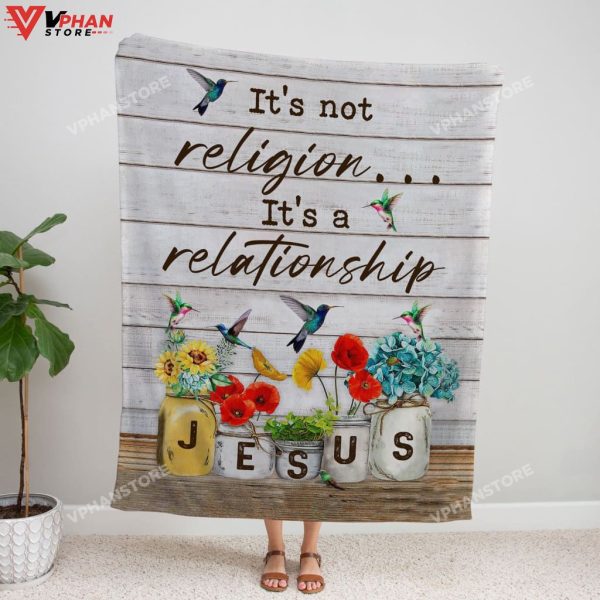 It’s Not Religion Its A Relationship Religious Gift Ideas Christian Blanket