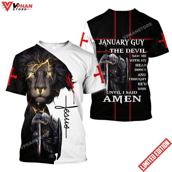 January Guy Until I Said Amen Jesus Shirt