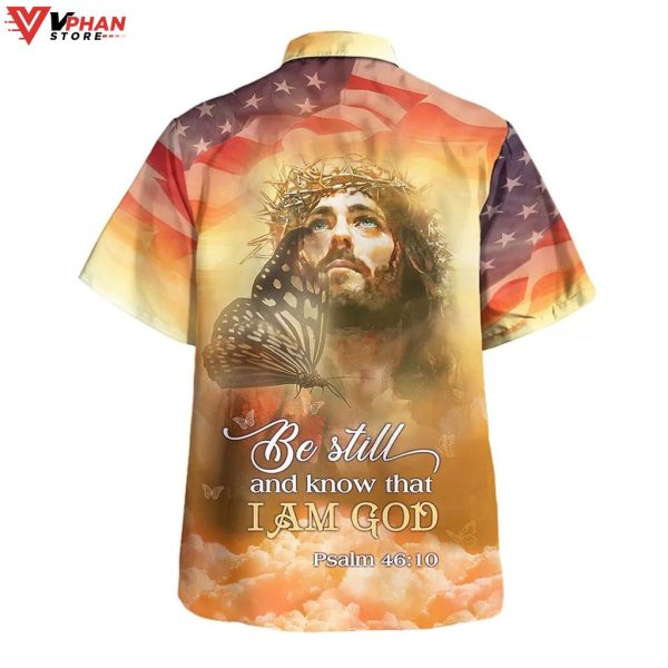 Jesus Christ Be Still And Know That I Am God Hawaiian Aloha Shirt