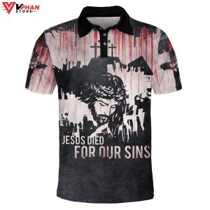 Jesus Died For Our Sins Religious Gifts Christian Polo Shirt Shorts 1