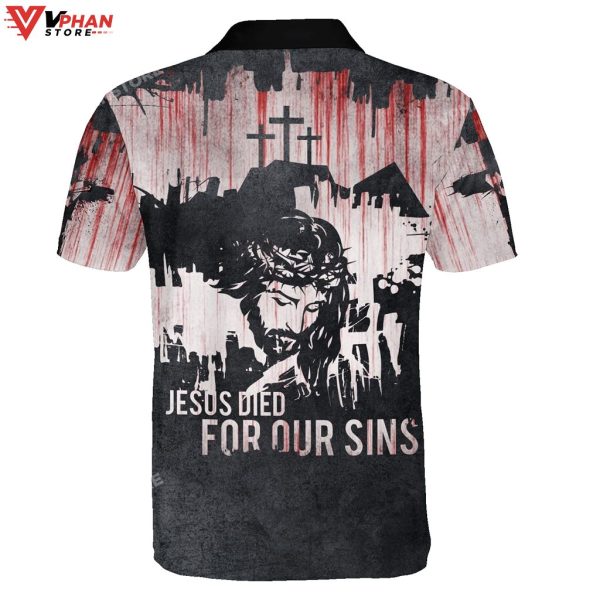 Jesus Died For Our Sins Religious Gifts Christian Polo Shirt & Shorts