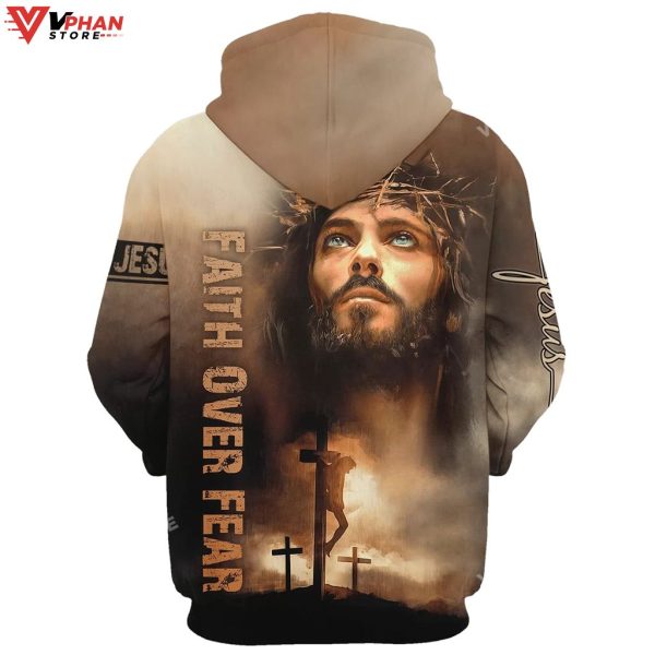 Jesus Faith Over Fear Christian Gift Ideas Hoodie