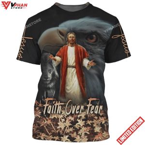 Jesus Faith Over Fear Eagle Pride Maples 3D All Over Printed Shirt 1