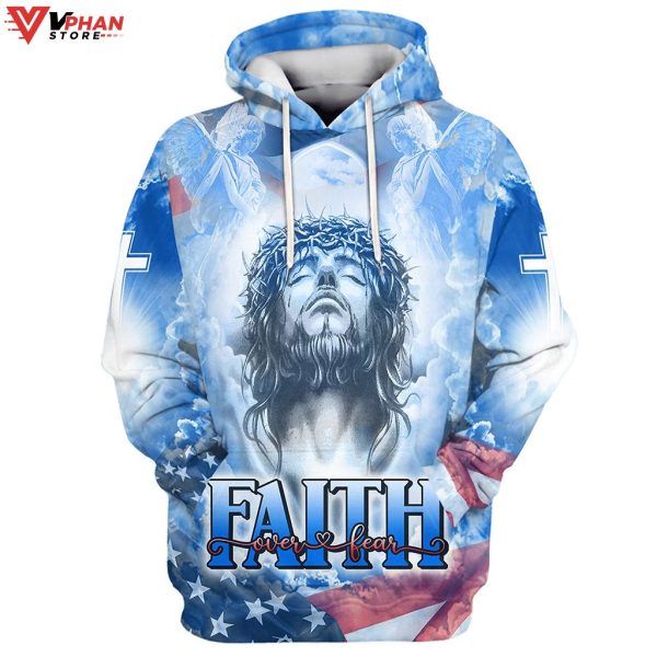 Jesus Faith Over Fear Religious Gifts Christian Hoodie