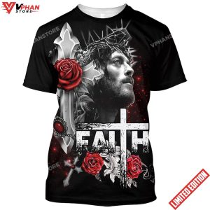 Jesus Faith Roses Cross 3d All Over Print Shirt 1