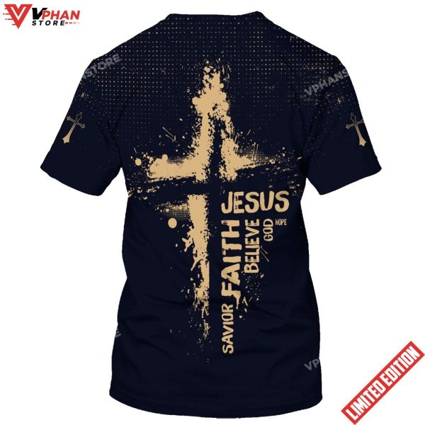 Jesus Hope God Believe Faith Savior 3d All Over Print Shirt