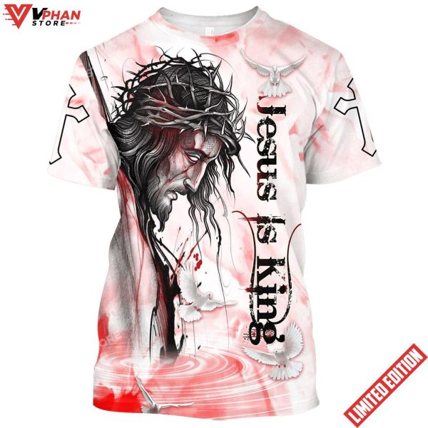 Jesus Is King 3d All Over Print Shirt