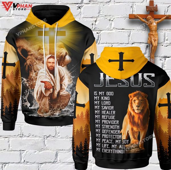 Jesus Is My God My King My Life My Everything Hoodie