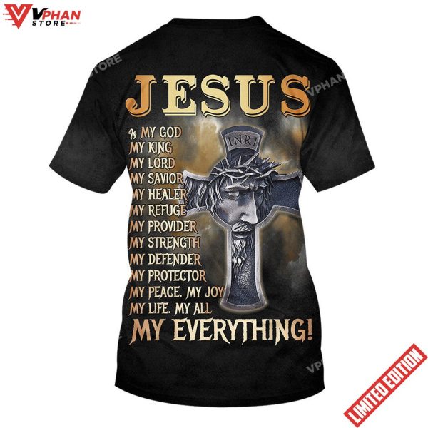 Jesus Is My God My Lord My King My Savior My Healer All Over Print Shirt
