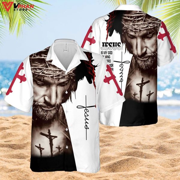 Jesus Is My God My Life All My Everything Christian Hawaiian Shirt