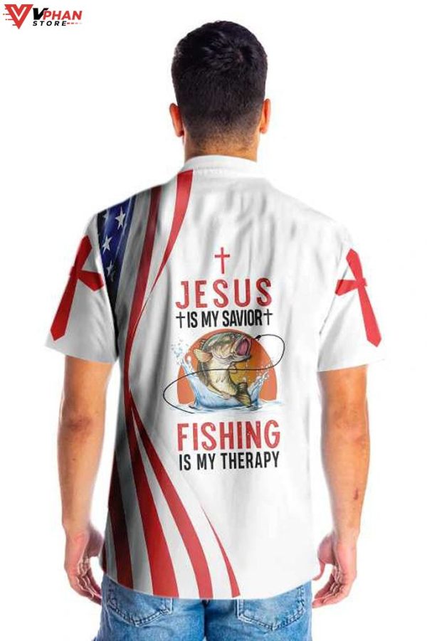 Jesus Is My Savior Fishing Is My Therapy Christian Outfit Hawaiian Shirt