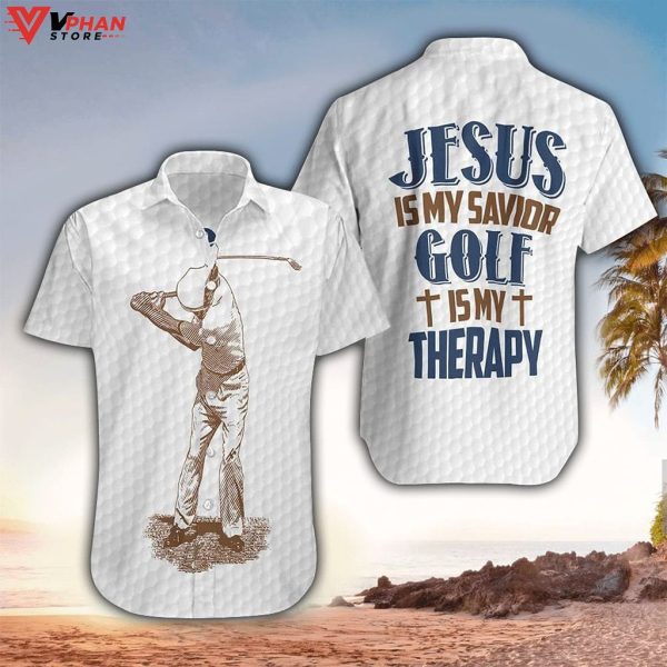 Jesus Is My Savior Golf Is My Therapy Christian Gifts Hawaiian Aloha Shirt