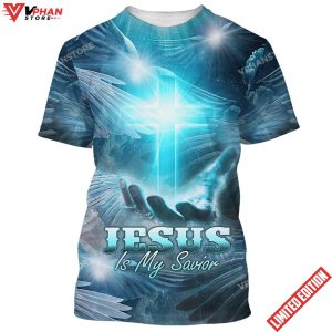 Jesus Is My Savior Hand Holding Cross 3d Shirt 1