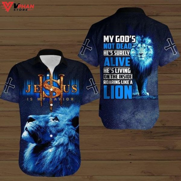 My Gods Not Death Jesus Is My Savior Lion Tropical Outfit Hawaiian Summer Shirt