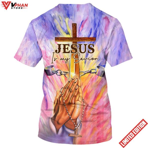 Jesus Is My Savior Pray 3d All Over Print Shirt