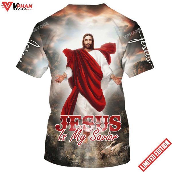 Jesus Is My Savior With His Arms Open 3D All Over Printed Shirt