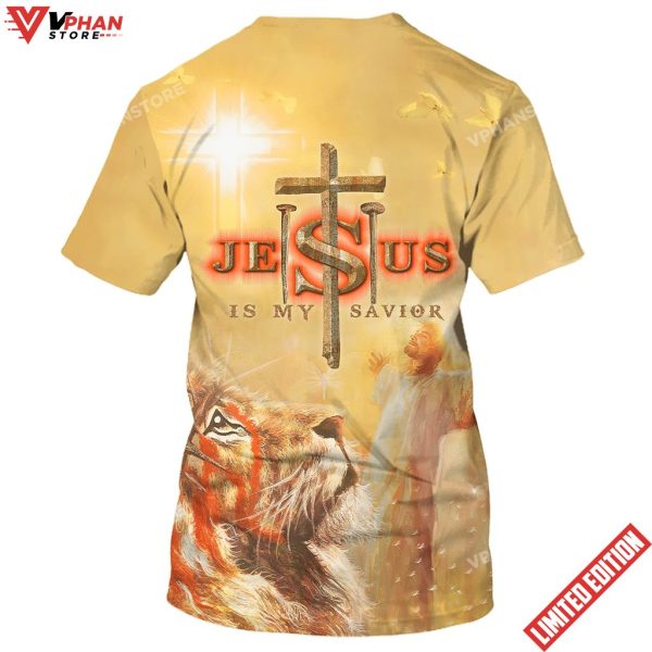 Jesus Is My Savior With His Arms Open Lion 3d Shirt