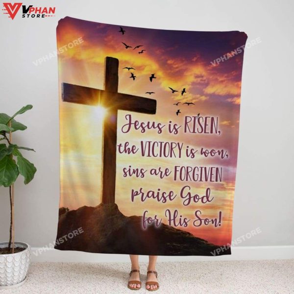 Jesus Is Risen Praise God For His Son Religious Gift Ideas Bible Verse Blanket
