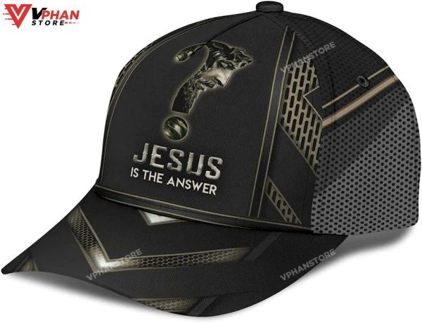 Jesus Is The Answer Christian Gift Ideas Baseball Classic Hat