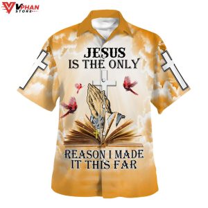 Jesus Is The Only Reason I Made It This Far Christian Hawaiian Shirt 1