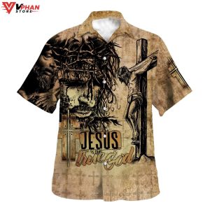Jesus Is The True God Crucifixion Of Jesus Tropical Outfit Hawaiian Shirt 1