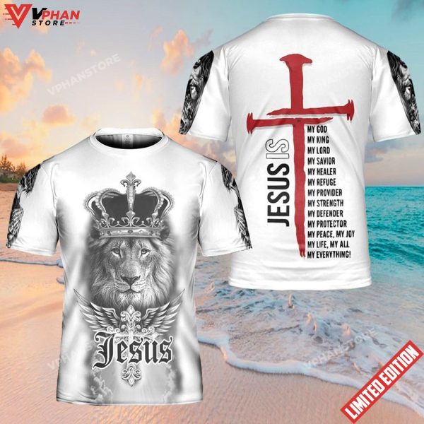 Jesus Lion Crown Jesus I My Everything Jesus 3D Shirt