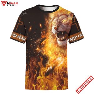 Jesus Lion Fire Faith Over Fear 3d Shirt 1