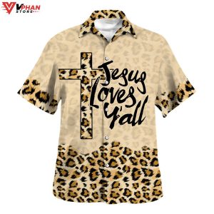 Jesus Love Yall Tropical Outfit Christian Gift Ideas Hawaiian Shirt 1