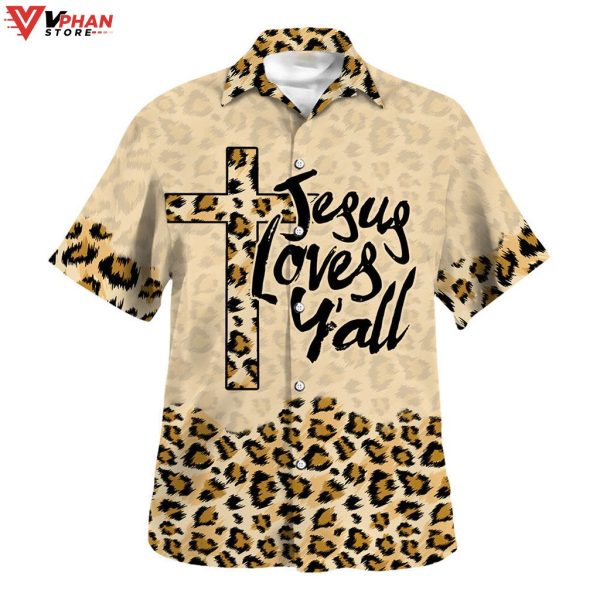 Jesus Love Yall Tropical Outfit Christian Gift Ideas Hawaiian Shirt