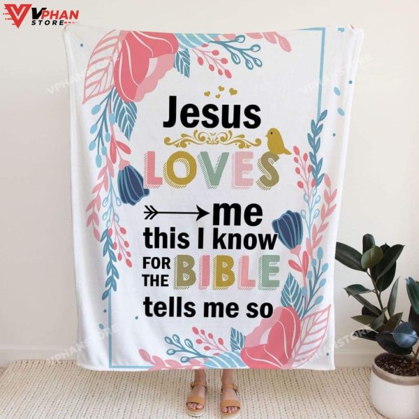 Jesus Loves Me This I Know Gift Christians Bible Verse Blanket
