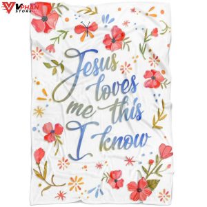 Jesus Loves Me This I Know Religious Gift Ideas Bible Verse Blanket 1