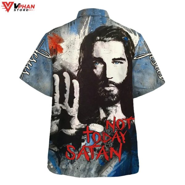 Jesus Not Today Satan Tropical Outfit Christian Gift Ideas Hawaiian Shirt