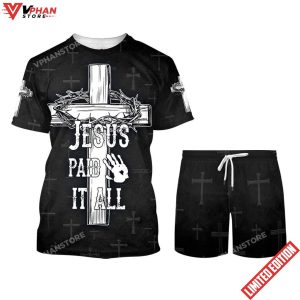 Jesus Paid It All Cross Crown Of Thorns 3d Shirt 1