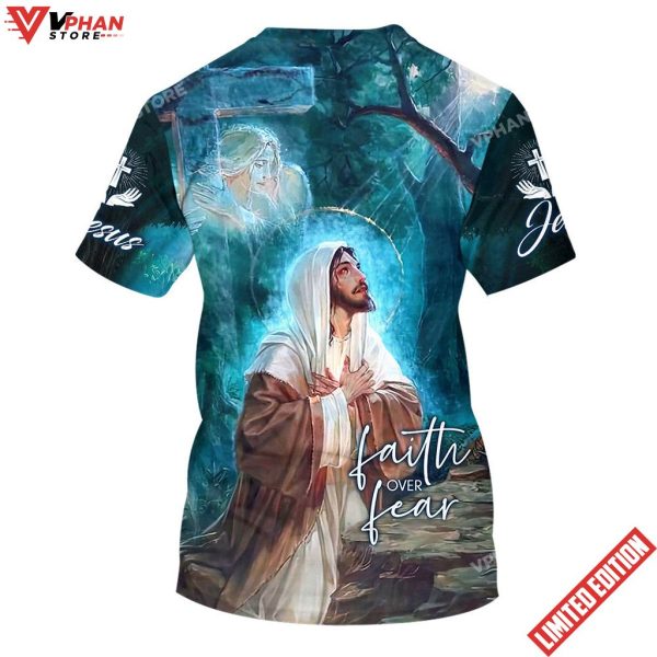 Jesus Picture Faith Over Fear 3d All Over Print Shirt