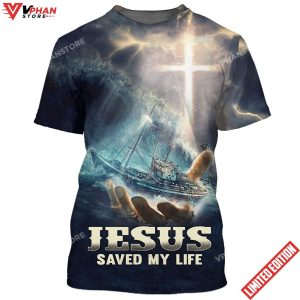 Jesus Saved My Life 3D All Over Printed Shirt for Men and Women 1