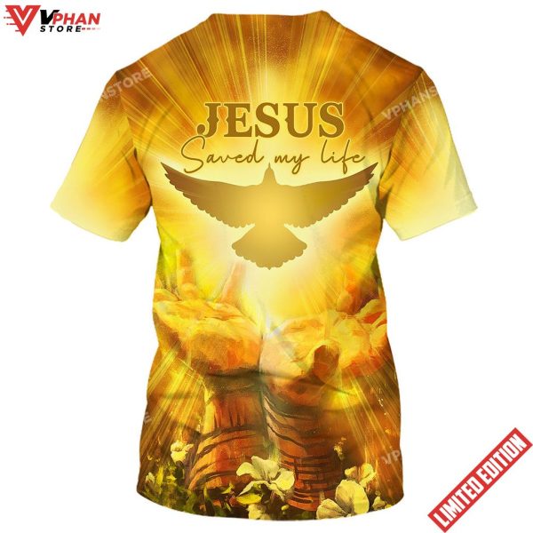 Jesus Saved My Life Christian 3d Shirt For Men Women