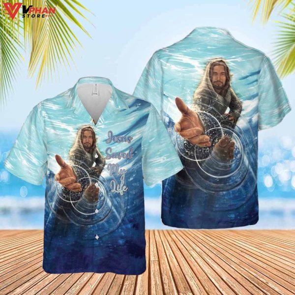 Jesus Saved My Life Christian Outfit Gifts For Christian Hawaiian Shirt