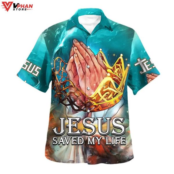 Jesus Saved My Life Christian Outfit Hawaiian Summer Shirt