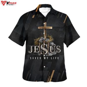 Jesus Saved My Life Cross Tropical Christian Gifts Religious Hawaiian Shirt 1