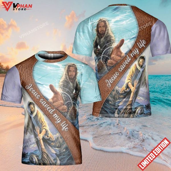 Jesus Saved My Life Hand Of God 3d T Shirt