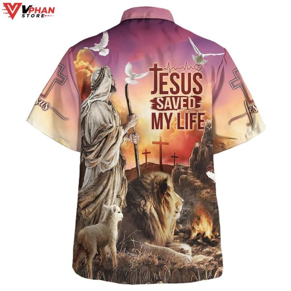 Jesus Saved My Life With The Lamb And Lion Christian Hawaiian Shirt