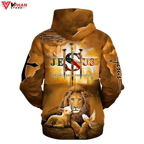 Jesus The Only Hope For America Religious Easter Gifts Christian Hoodie