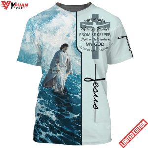 Jesus Walking On The Beach Shirt Way Maker Miracle Worker 3d Shirt 1