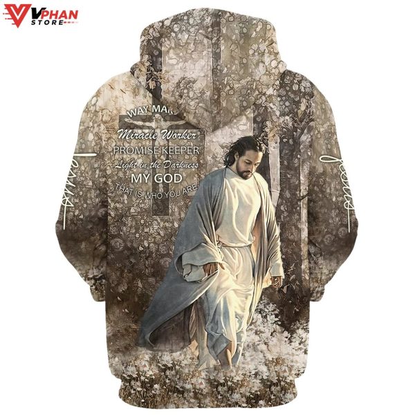 Jesus Walking Through The Fields Way Maker Miracle Worker Hoodies