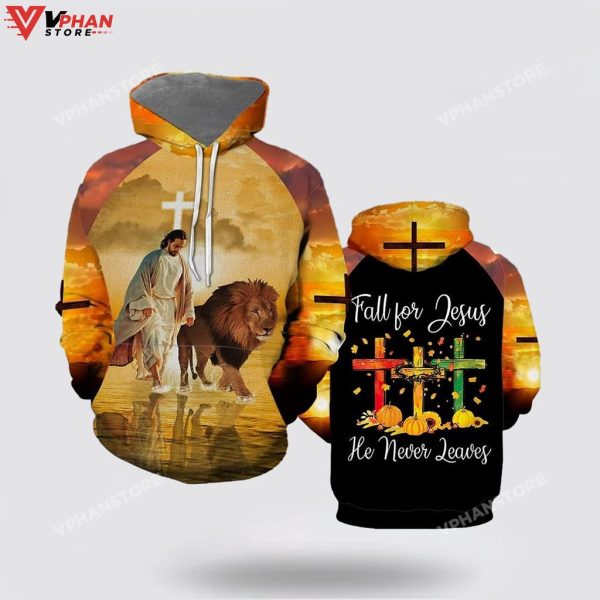 Jesus Walks With Lion Fall For Jesus He Never Leaves Religious Hoodie